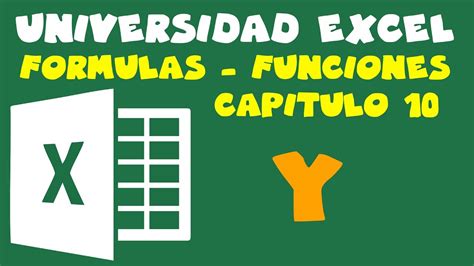 Funcion Y En Excel 2013 2016 2010 Cap10 Youtube