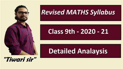 Cbse Maths Class 9th Revised Syllabus Deleted Chapters Detailed Analysis 2020 21 Youtube