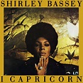 Só Música ♪ ♪ ♪ ♪ : Shirley Bassey - I Capricorn (1972)