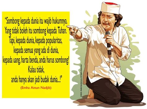 Koleksi kata kata bijak motivasi dan semangat hidup, kata mutiara hikmah, serta kata kata indah tentang kehidupan cinta. Cak Nun: "Nggak Ada Nabi Yang Mengaku Alim" | Paseban Jati