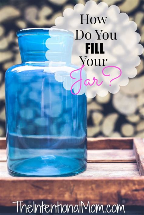 How Do You Fill Your Jar Mym Day Three