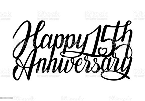 Happy 15th Anniversary Handwtitten Lettering Congratulation Calligraphy