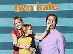 Watch Ben and Kate - Season 1 | Prime Video