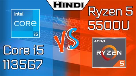 Intel Core I5 1135g7 Vs Amd Ryzen 7 4700u Performance Comparison