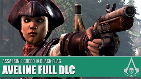Assassin S Creed Black Flag Aveline Full DLC Walkthrough YouTube