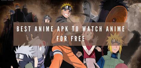 8 Best Anime Apk To Watch Anime For Free In Any Device