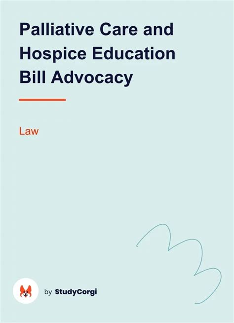 Palliative Care And Hospice Education Bill Advocacy Free Essay Example
