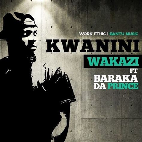 Download Wakazi Ft Barakah The Prince Kwanini Audio Nyimbo Kali