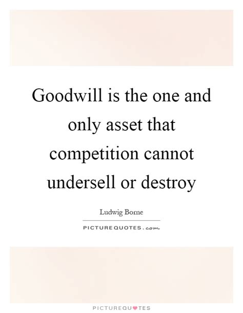 Goodwill is no easy symbol of good wishes. Goodwill Quotes | Goodwill Sayings | Goodwill Picture Quotes