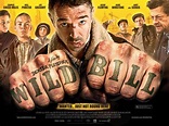 Wild Bill - A Dexter Fletcher Film