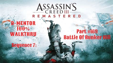 Assassin S Creed III 100 Walkthrough Sequence 7 Battle Of Bunker Hill