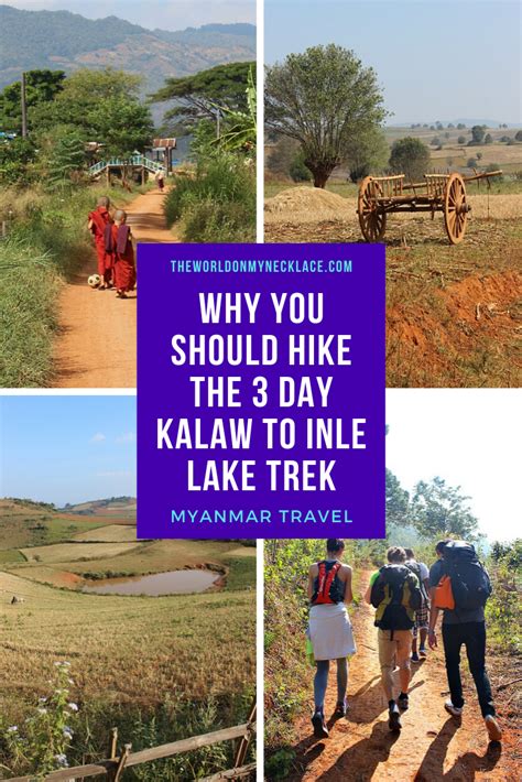 Trekking Kalaw To Inle Lake The World On My Necklace Travel