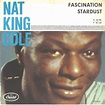 Nat King Cole - Fascination (Vinyl, 7", 45 RPM, Single) | Discogs
