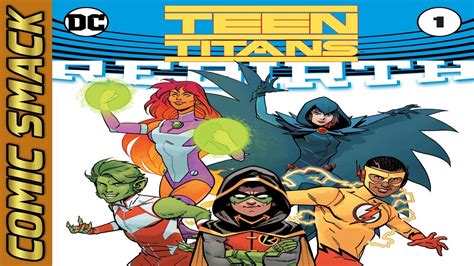 Teen Titans Rebirth 1 Comic Smack Youtube
