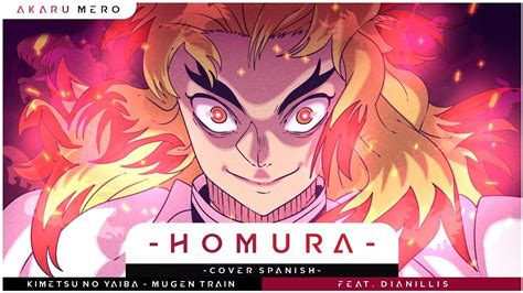 Kimetsu No Yaiba Mugen Train - Homura Cover Español feat. Dianilis