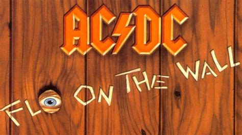 Fly On The Wall Is The Great Lost Acdc Album And Heres Why Trendradars