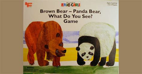 Brown bear, brown bear, what do you see? Brown Bear - Panda Bear, What Do You See? | Board Game ...