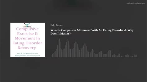 Compulsive Exercise And Lower Level Movement In Eating Disorder