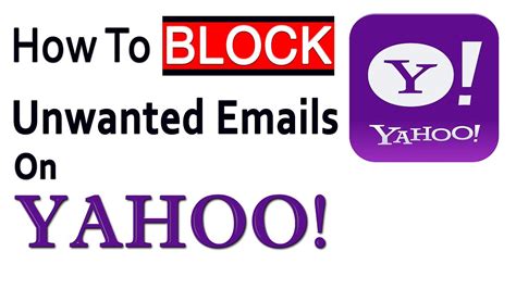 How To Block Unwanted Emails In Yahoo