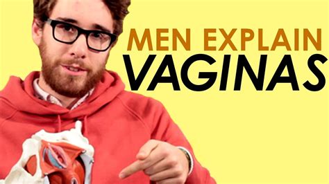 Men Explain The Vagina Youtube