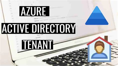 What Is Azure Active Directory Tenant And How To Create