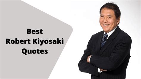 40 Best Robert Kiyosaki Quotes The Softbook