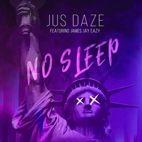 No Sleep By Rapper Jus Daze From His Runtz And Rants Ep