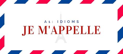 How To Say My Name Is In French Je Mappelle Name Language Atlas