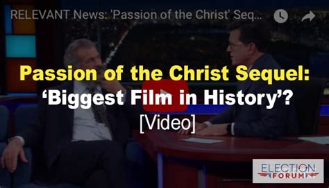Passion Of The Christ Sequel ‘biggest Film In History Video