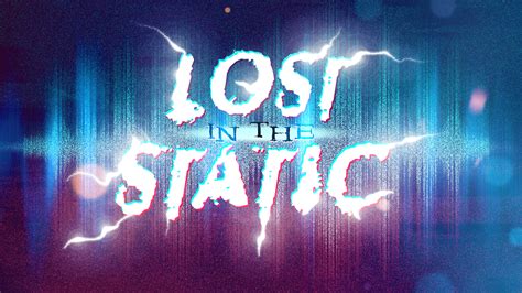 Lost In The Static Public Group Facebook