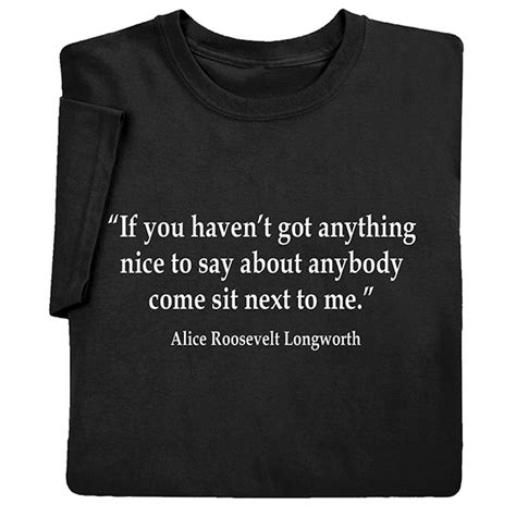 Nothing Nice To Say T Shirt Or Sweatshirt