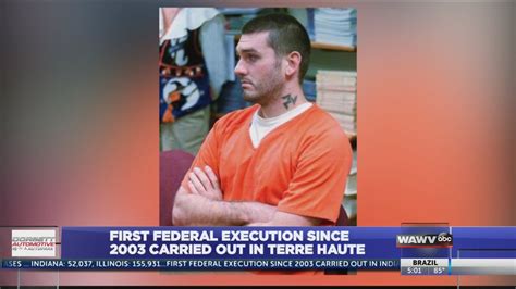 First Federal Execution Since 2003 Carried Out In Terre Haute Youtube