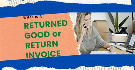 What Is A Returned Goods Invoice Or Return Invoice Reliabills