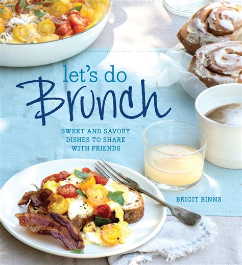 Lets Do Brunch Book By Brigit Binns Official Publisher Page