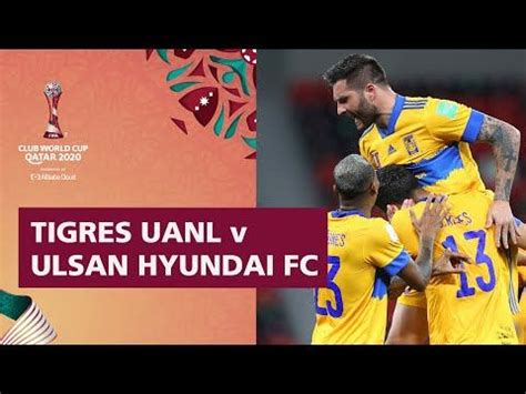 Tigres UANL V Ulsan Hyundai FIFA Club World Cup Qatar 2020 Match