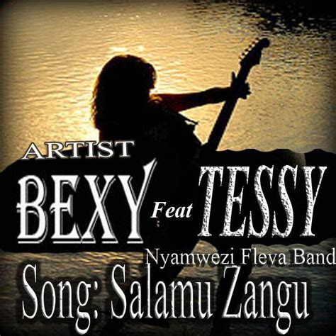 New Audio Bexy Wamusic Ft Tessy Salamu Zangu Downloadlisten Dj