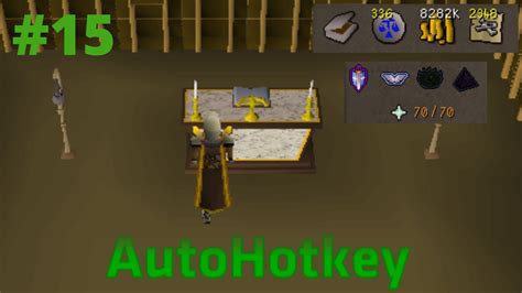 Osrs Botting To Max With Ahk Episode 15 Gilded Altar And Piety