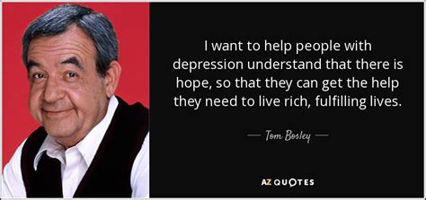 Top 6 Quotes By Tom Bosley A Z Quotes