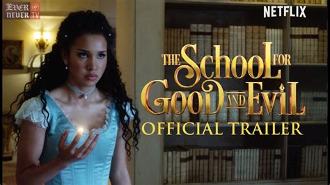 The School For Good And Evil Movie Official Movie Trailer Youtube