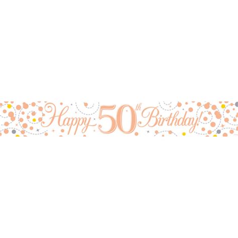 Happy 50th Birthday Rose Gold Holographic Foil Banner 27m Partyrama