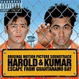 Harold and Kumar Escape from Guantanamo Bay Soundtrack (2008)