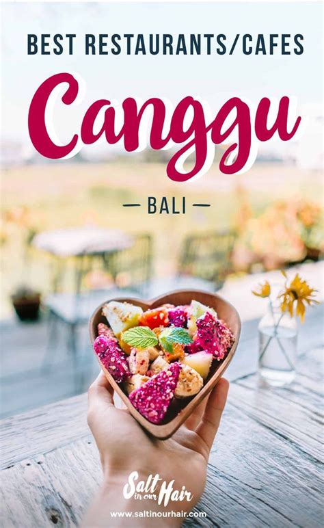 The Best Restaurants Cafes In Canggu Bali With Text Overlay