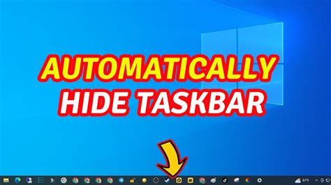 How To Automatically Hide Taskbar Window 10 Automatically Hide