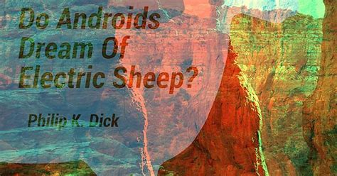 Do Androids Dream Of Electric Sheep Imgur