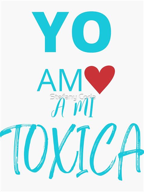 Yo Amo A Mi Toxica Sticker For Sale By Smchr Redbubble