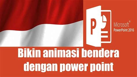 Animasi Bendera Indonesia Bergerak Untuk Powerpoint