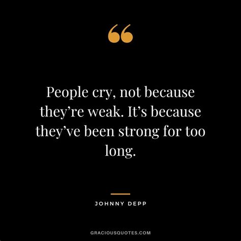 88 Inspirational Quotes About Crying And Strength Hurt