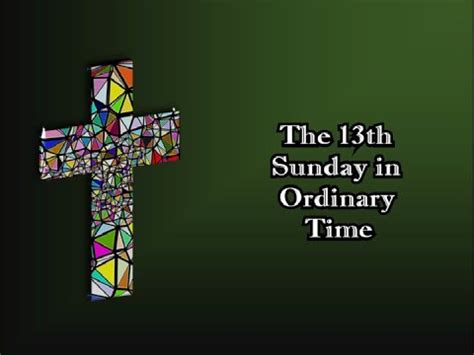 13th Sunday In Ordinary Time YouTube