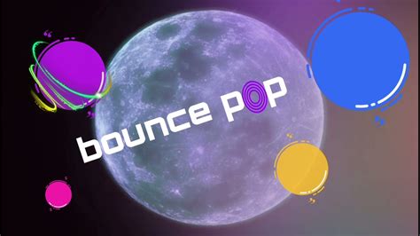 Bounce Pop Youtube