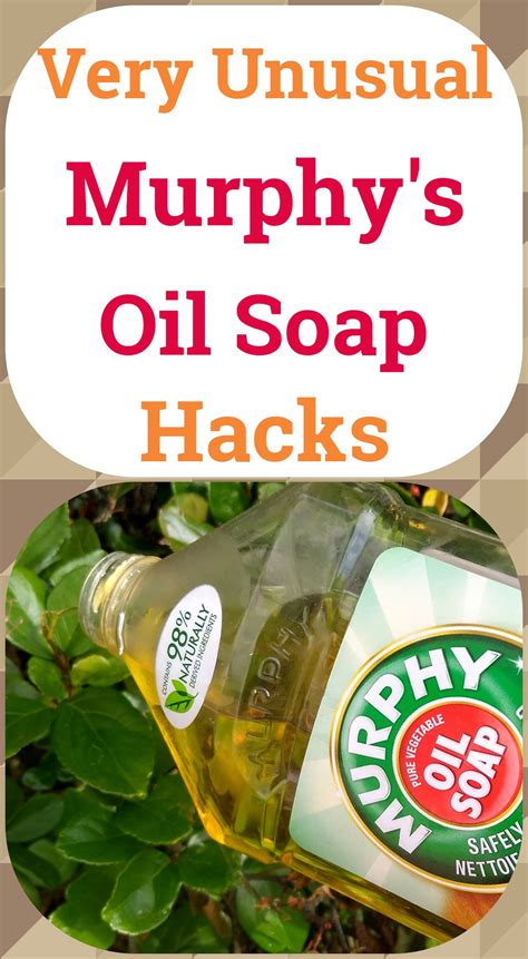 Amazing Murphys Oil Soap Hacks That Will Make Your Friends Think You
